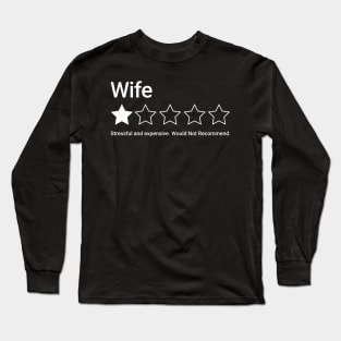 Wife Rating One out of Five Stars Long Sleeve T-Shirt